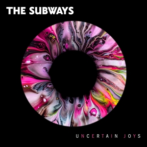Subways – Uncertain Joys