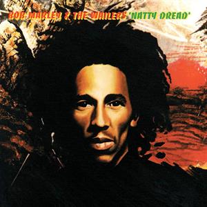 Bob Marley & the Wailers – Natty Dread