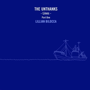 Unthanks – Lines Part One:Lillian Bilocca
