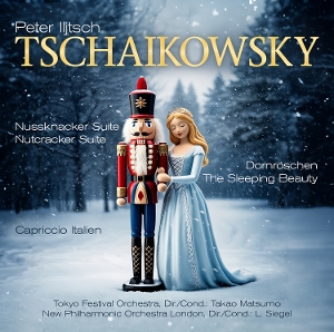 Tchaikovsky, Pyotr Ilyich – Nussknacker-Suite + Dornroschen / the Nutcracker + the Sleeping Beauty / Casse-Noisette + La Belle Au Bois Dormant