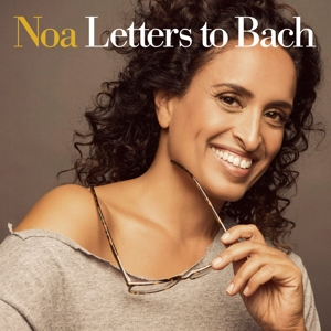 Noa – Letters To Bach