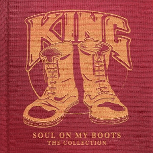 King – Soul On My Boots: the Collection