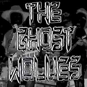 Ghost Wolves – Let's Go To Mars / Last Man