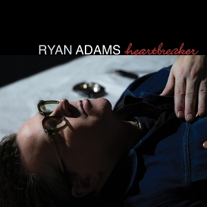 Adams, Ryan – Heartbreaker 25th Anniversary Edition