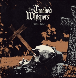 Crooked Whispers – Funeral Blues