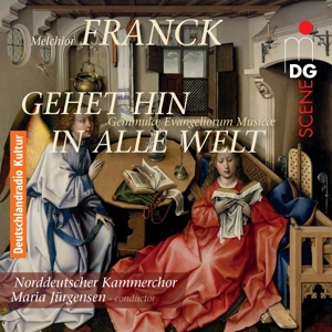 Franck, Melchior – Geht Hin In Alle Welt
