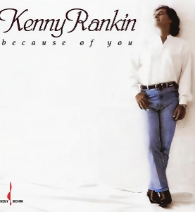 Rankin, Kenny – Because of You