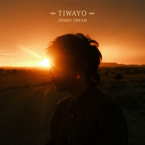 Tiwayo – Desert Dream