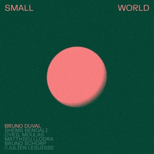 Duval, Bruno – Small World