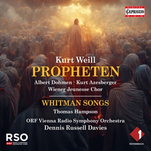 Dohmen, Albert – Kurt Weill: Propheten - Whitman Songs