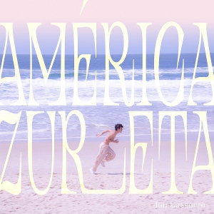 Lasserre, Ian – America Zureta