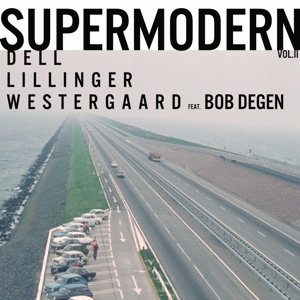 Dell, Christopher With Ladi Geisler – Supermodern Vol.2