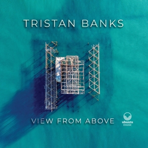 Banks, Tristan – View From Above