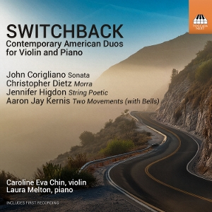 Chin, Caroline Eva – Switchback: Contemporary American Duos For Violin and Piano