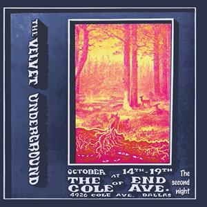 Velvet Underground – Live At the End of Cole Ave. - the Second Night