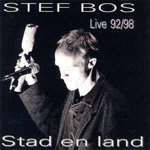Bos, Stef – Stad En Land