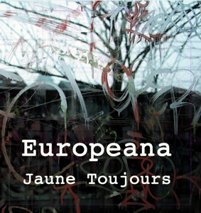 Jaune Toujours – Europeana