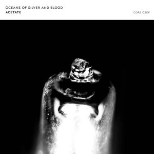 Acetate – Oceans of Silver & Blood
