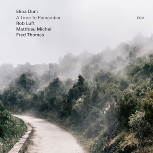 Duni, Elina – A Time To Remember