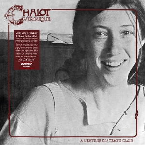 Chalot, Veronique – A L'entree Du Temps Clair
