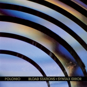 Polonio – Bload Stations * Syntax Error