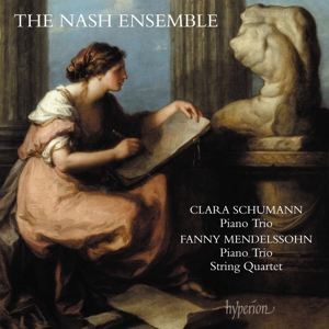 Nash Ensemble – Clara Schumann: Piano Trio / Fanny Mendelssohn