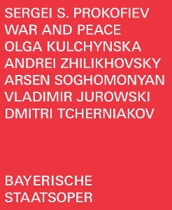 Bayerisches Staatsorchester & Vladimir Jurowski – Prokofiev: War and Peace