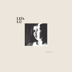 Lo, Liza – Familiar