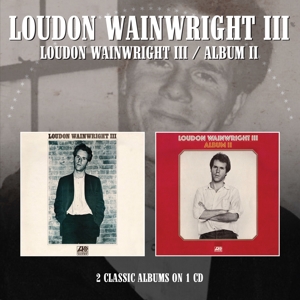 Loudon Wainwright Iii – Loudon Wainwright Iii/Album Ii