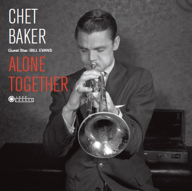 Baker, Chet – Guest Star: Bill Evans- Alone Together