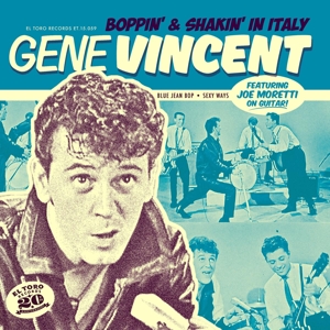 Vincent, Gene – Boppin' & Shakin' In Italy