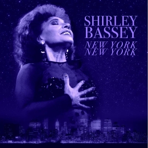 Bassey, Shirley – New York, New York