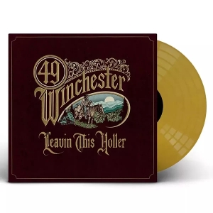 49 Winchester – Leavin' This Holler