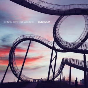 Blaudzun – Lonely City Exit Wounds