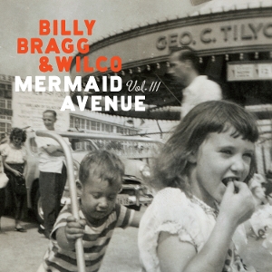 Mermaid Avenue Vol. Iii