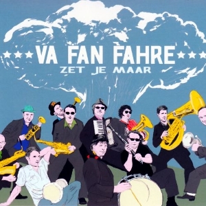 Va Fan Fahre – Zet Je Maar