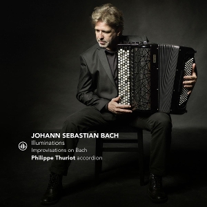 Thuriot, Philippe – Illuminations - Improvisations On Bach