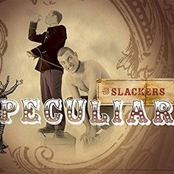 Slackers – Peculiar