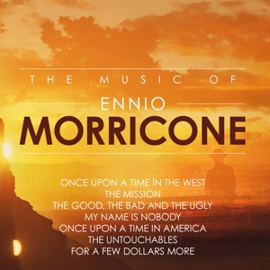 Morricone, Ennio – Music of Ennio Morricone