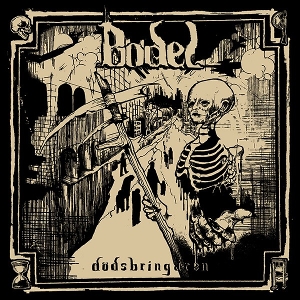 Bodel – Dodsbringaren