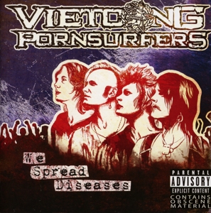 Vietcong Pornsurfers – We Spread the Diseases