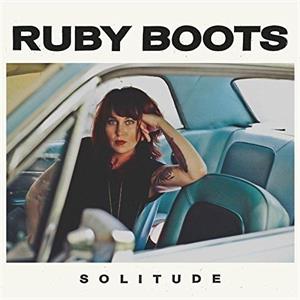 Ruby Boots – Solitude
