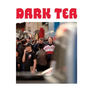 Dark Tea – Dark Tea Ii
