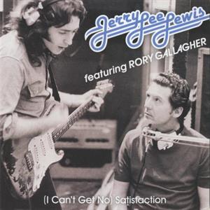 Gallagher, Rory – (I Can't Get No) Satisfaction/Cruise On Out