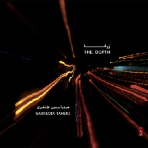 Taheri, Sasredin-Emad Bonakdar-Nima Navapour-Behza – The Depth