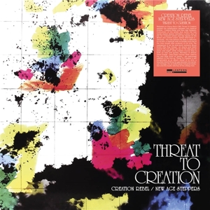 Creation Rebel – Threat To Creation