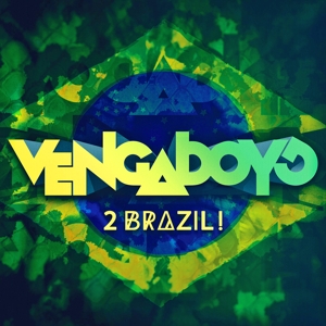 Vengaboys – 2 Brazil!
