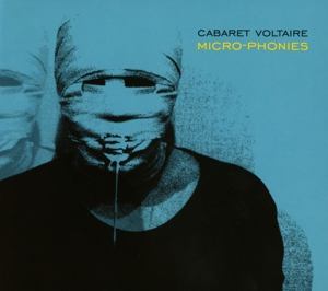 Cabaret Voltaire – Micro-Phonies