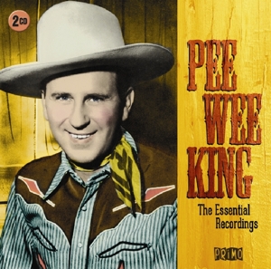 King, Pee Wee – Essential Recordings