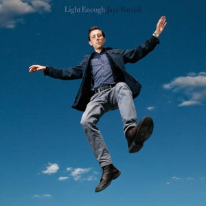 Bartell, Jaye – Light Enough